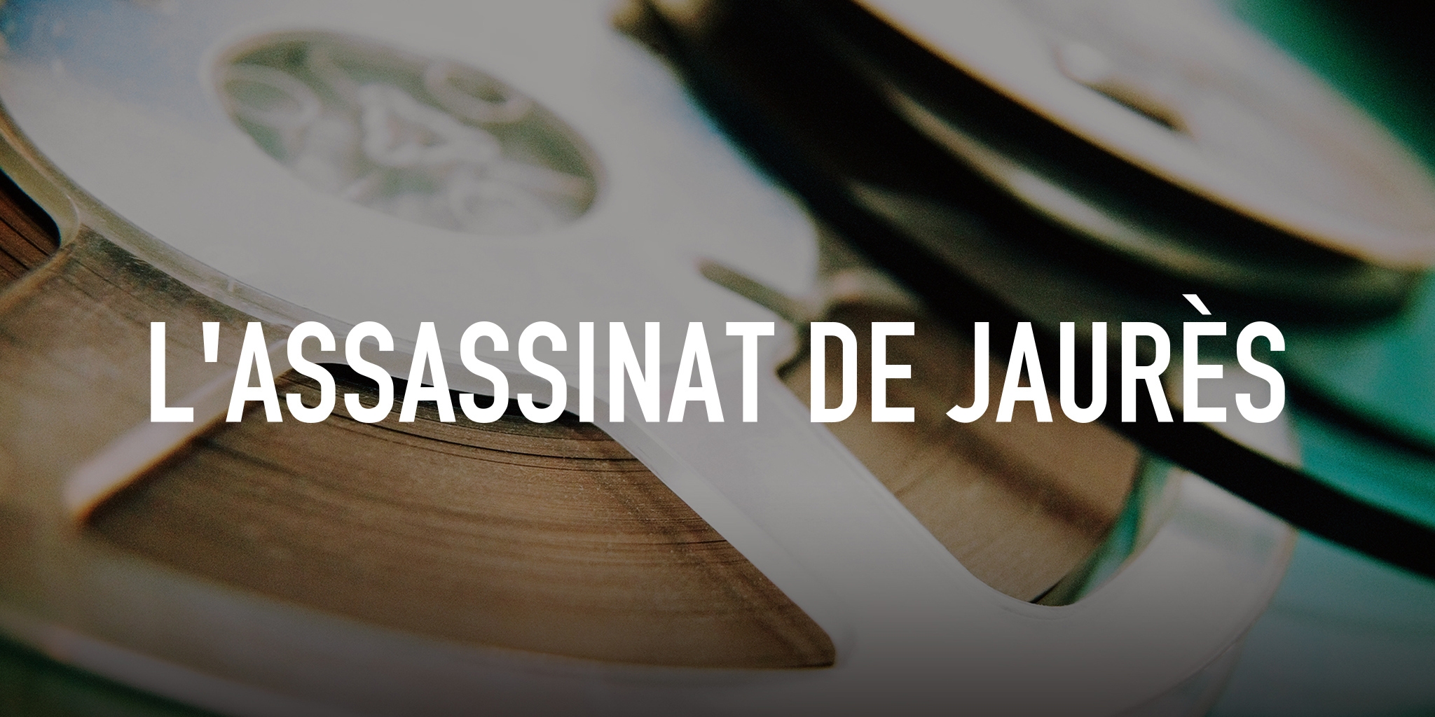 l'assassinat de jaurès — Planete+ Canada 23:00